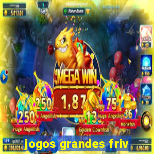 jogos grandes friv